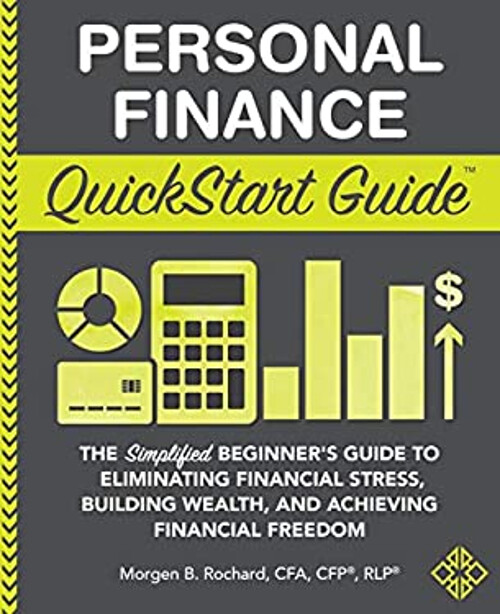 Personal Finance QuickStart Guide : The Simplified Beginner's Gui