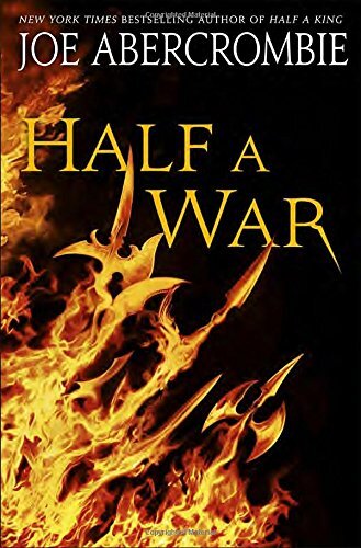 Half a War by Joe Abercrombie 2015 Hardcover Fantasy Novel