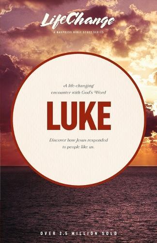 The Navigators Luke Paperback - Transformative Lifechange Study Guide