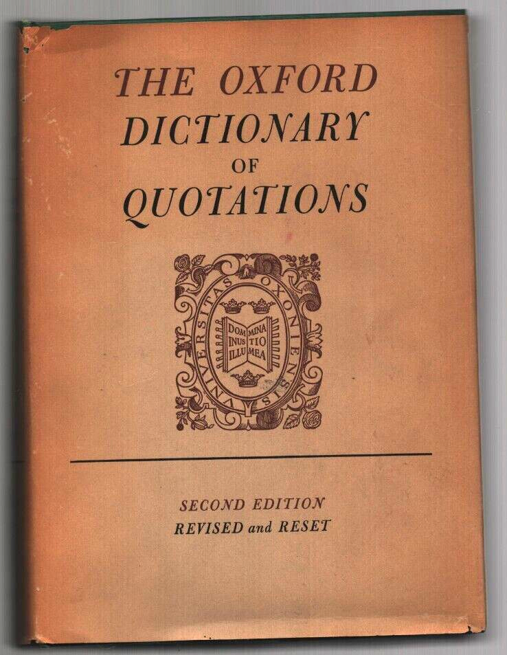 Explore the Revised and Reset 1955 2nd Edition of The Oxford Dictionary of Quotations in HC/DJ