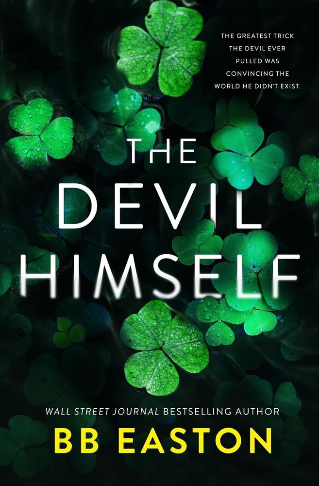 The Devil Himself: A Dark Irish Mafia Romance (Special Edition) (Devil of Du...