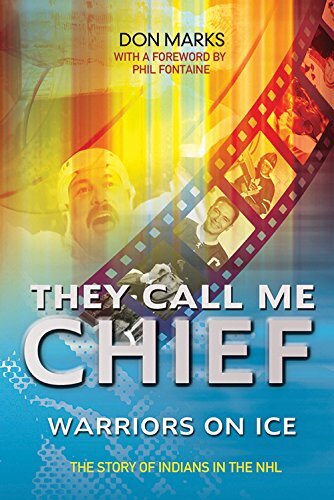 They Call Me Chief: Warriors on Ice - paperback Marks, Don