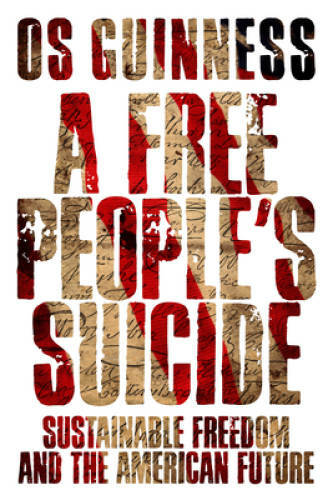 A Free People's Suicide: Sustainable Freedom and the American Future - VERY GOOD