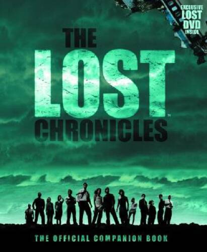 The Lost Chronicles: The Official Companion Book with Bonus DVD Behind th - GOOD