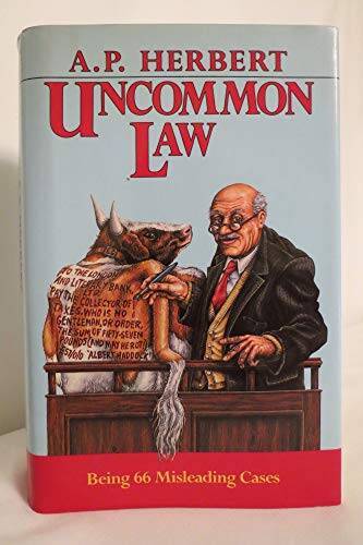 Uncommon Law - Hardcover By A. P. Herbert - VERY GOOD