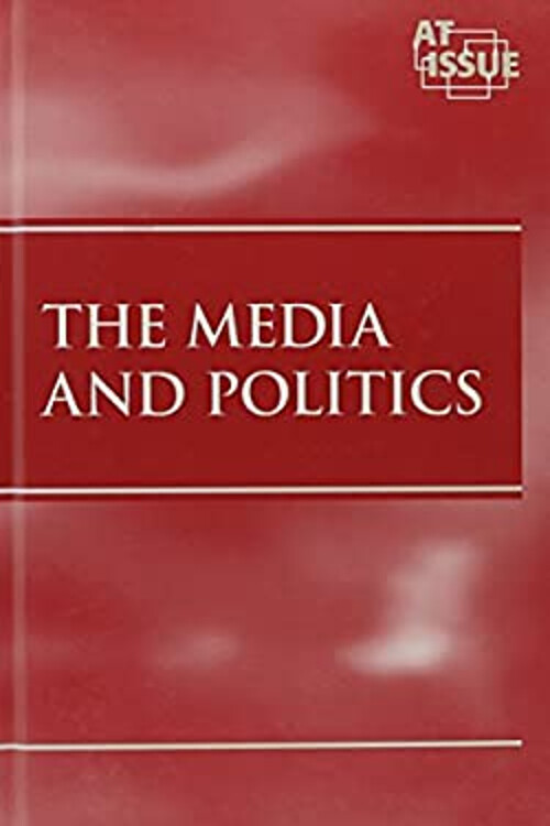 The Media and Politics Library Binding