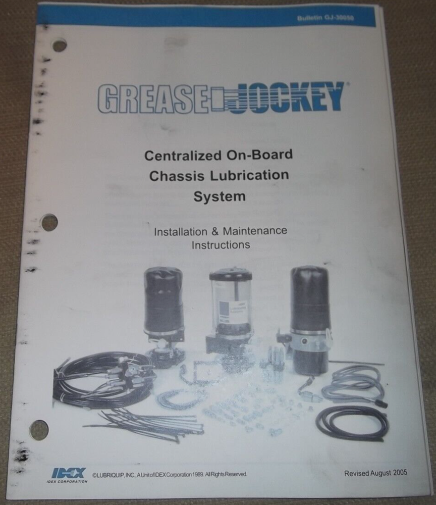 GREASE JOCKEY CHASSIS LUBRICATION SYSTEM INSTALLATION & MAINTENANCE MANUAL BOOK