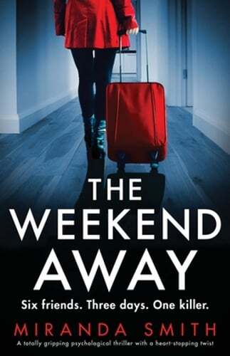 The Weekend Away - Gripping Psychological Thriller with Heart - Pre-Owned-image