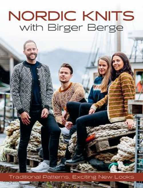 Nordic Knits with Birger Berge : Traditional Patterns, Exciting N