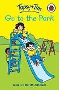 Topsy & Tim's Fun Park Adventure by Jean Adamson and Gareth Adamson