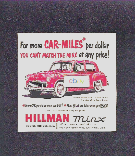 HILLMAN MINX SEDAN 4 DOOR FOR 1953 ROOTES MOTORS INC FOR MORE CAR MILES PER $ AD