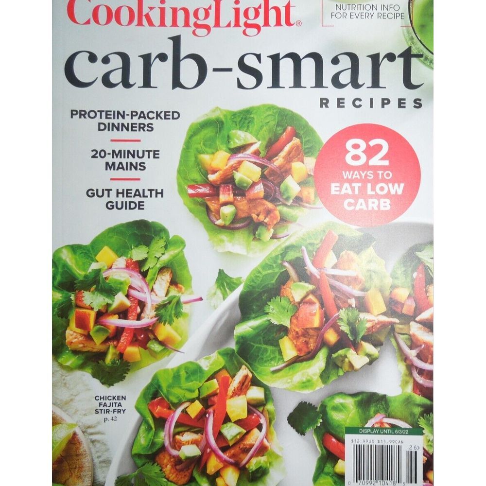 CARB-SMART RECIPES cooking light 82 EAT LOW CARBS protein packed dinners HEALTHY