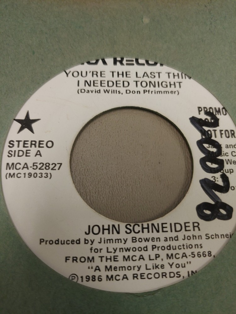 JOHN SCHNEIDER YOU'RE THE LAST THING I NEEDED TONIGHT 7