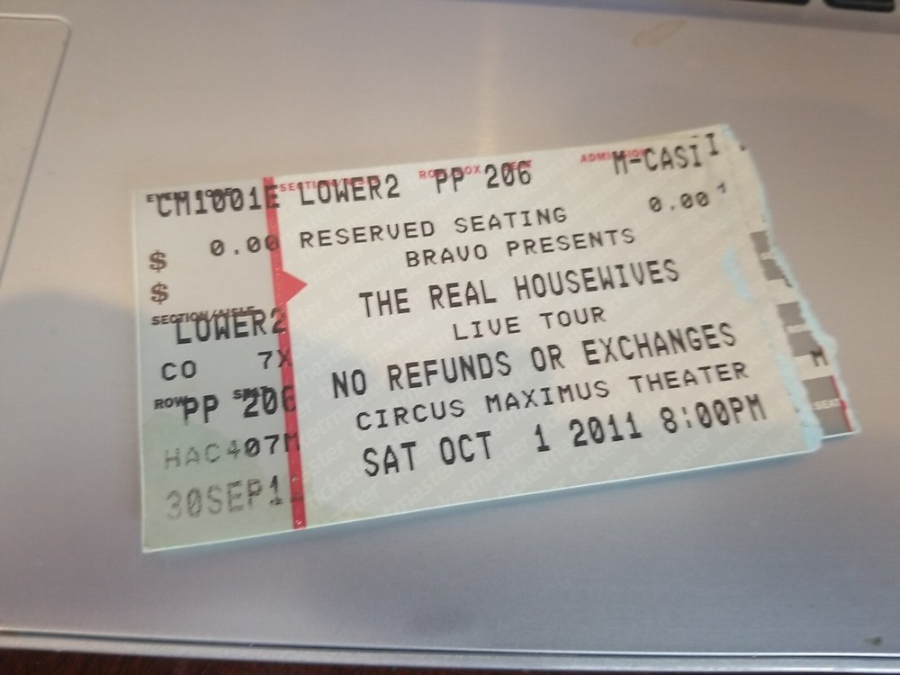2011 Real Housewives Live Tour Ticket Stub at Circus Maximus Theatre