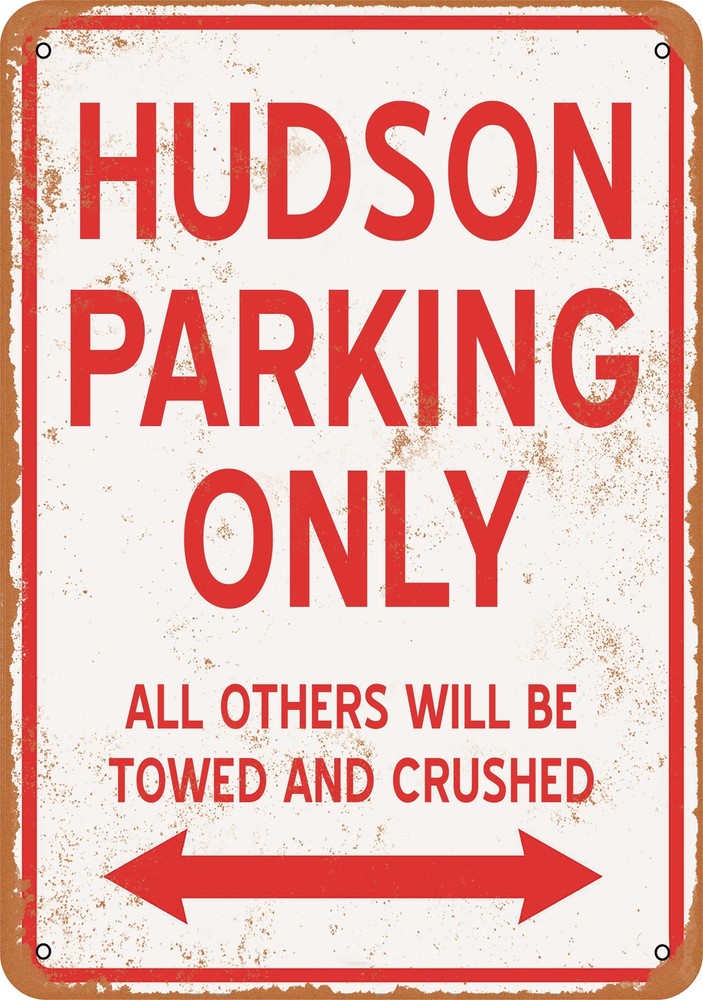 Vintage Metal Sign - Hudson Parking Only - Rustic Design
