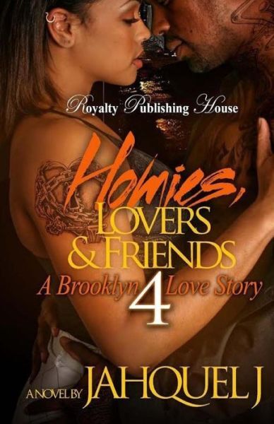 Brooklyn Love Story: Homies Lovers & Friends 4 - Drama Romance