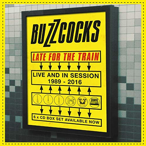 Buzzcocks Late for the Train: Live and in Session 1989-2016 (CD) Box Set