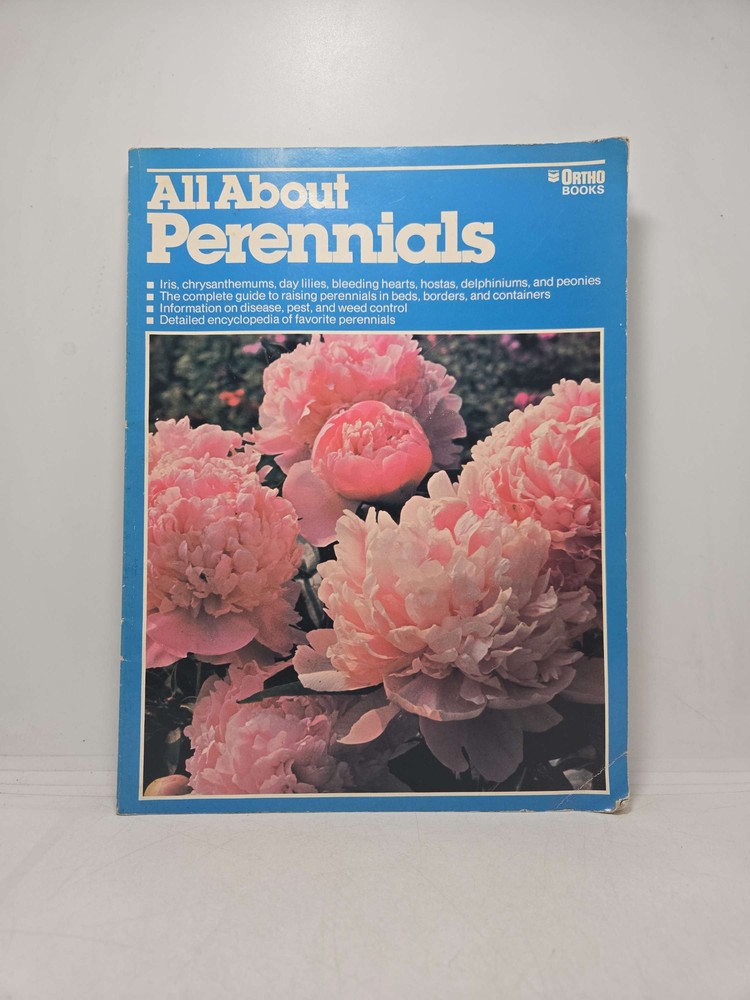 All About Perennials by Ortho Books 1981 Paperback
