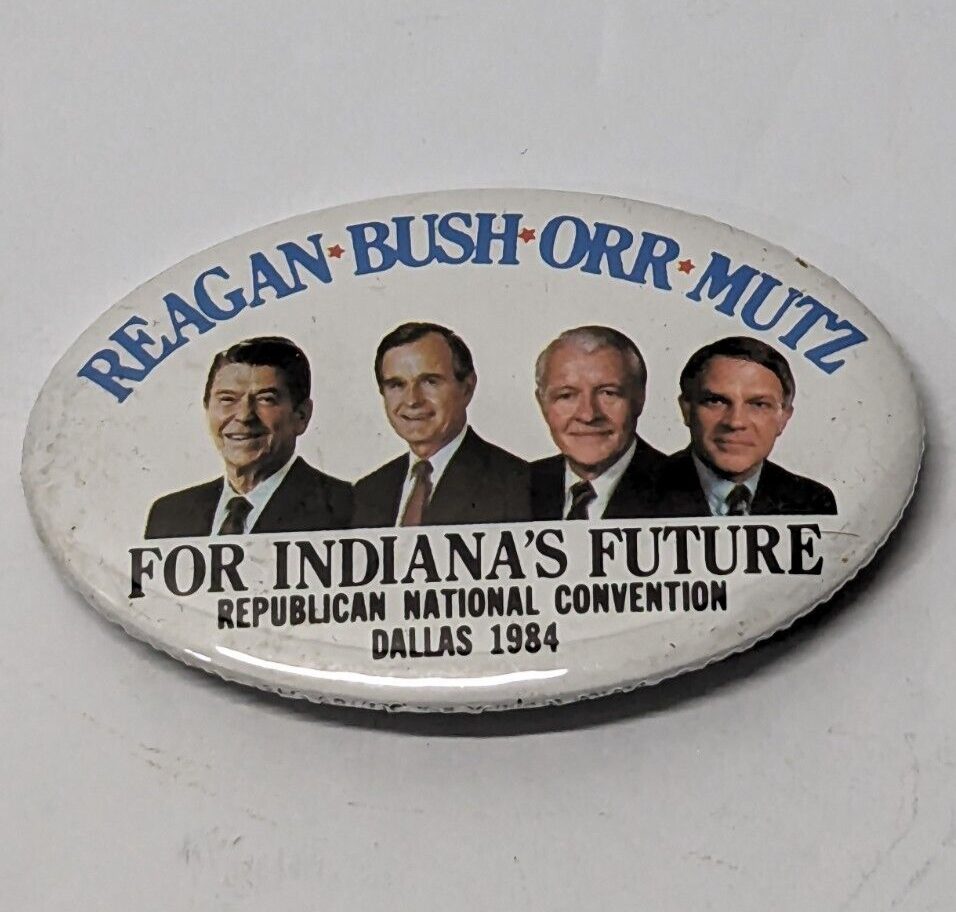 Reagan Bush Orr Mutz For Indiana's Future Political Campaign Pinback Button