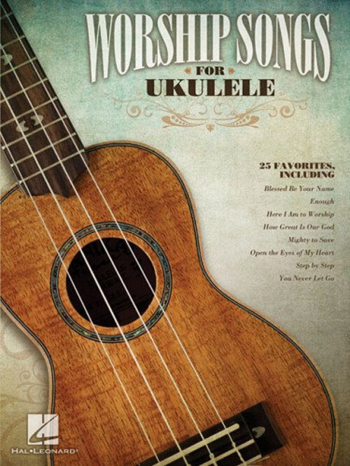 Worship Songs for Ukulele Paperback