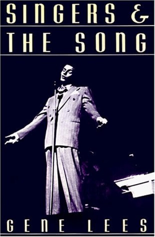 Singers and the Song Hardcover Gene Lees