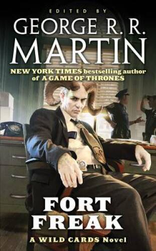 Fort Freak: A Wild Cards Novel - Mass Market Paperback - GOOD