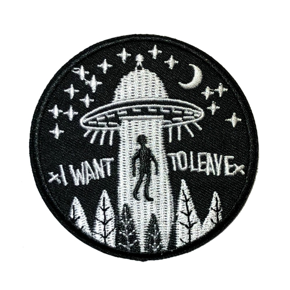 I Want To Leave Patch Embroidered Iron-on Applique X-Files Cryptid Mystery
