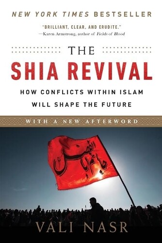 Vali Nasr The Shia Revival (Paperback)