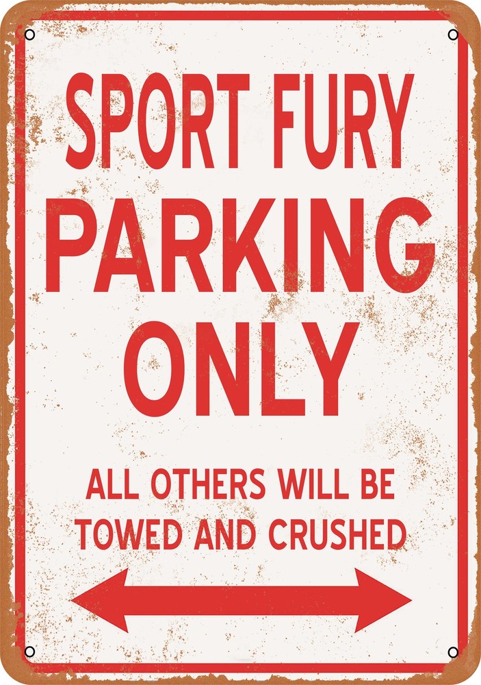 Vintage Metal Sport Fury Parking Only Sign - Rustic Design