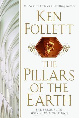 Pillars of the Earth by Ken Follett (2007, Hardcover)