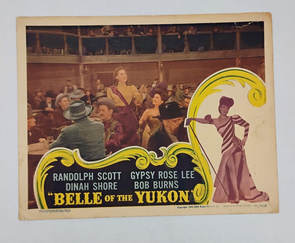 Original 1944  Belle of the Yukon Lobby Card Gypsy Rose Lee, Randolph Scott