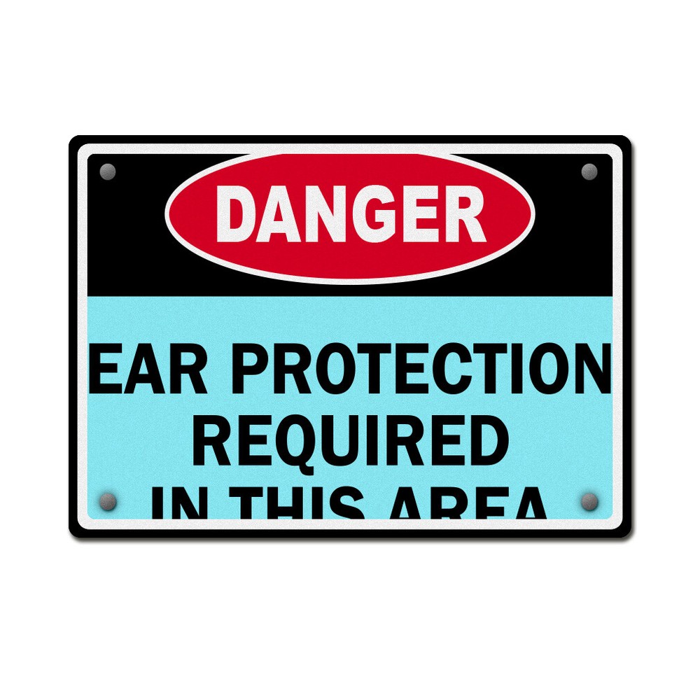 Aluminum Horizontal Metal Sign Danger Ear Protection Required in This Area White