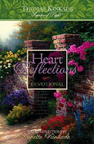 Heart Reflections Devotional Hardcover by Thomas Kinkade in Very Good Condition