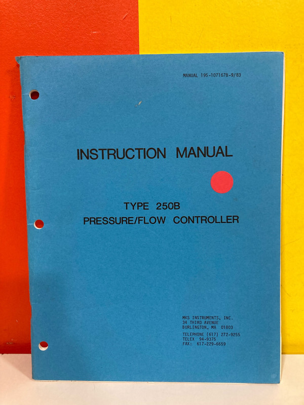 MKS 195-107167B-9/83 Type 250B Pressure/Flow Controller Instruction Manual