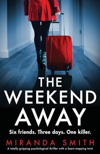 The Weekend Away by Miranda Smith - Gripping Thriller Paperback-image