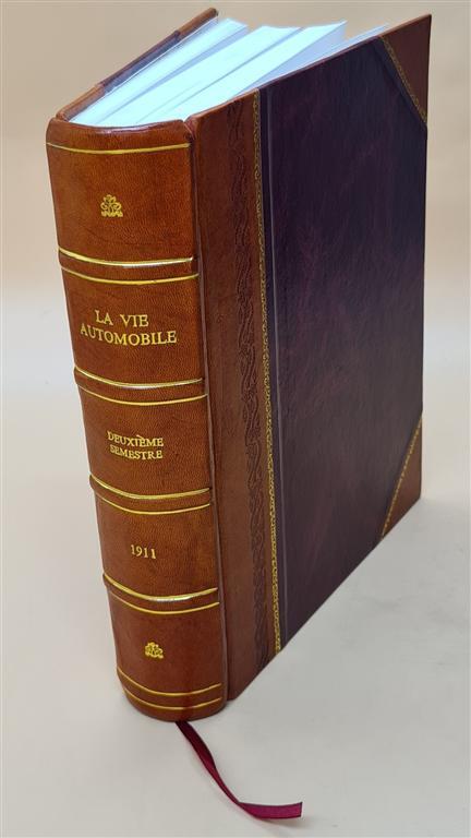 La Vie Automobile 1911 Leather Bound Vintage Book