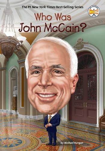 Michael Burgan Who Was John McCain? (Paperback) Who Was?