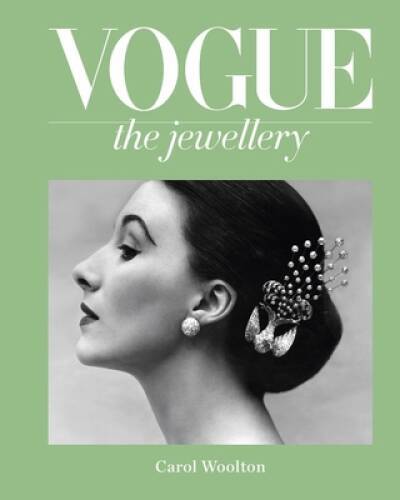 Vogue The Jewellery - Hardcover By Woolton, Carol - GOOD