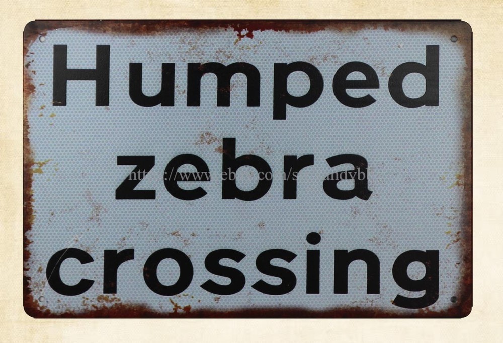 garage man cave Humped Zebra Crossing metal tin sign