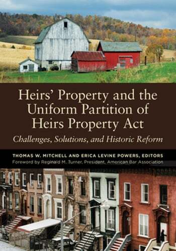 Heirs' Property and the Uniform Partition of Heirs Property ACT: Challenges,