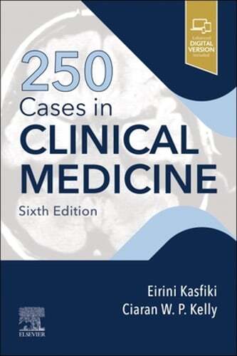 250 Cases in Clinical Medicine by Eirini V. Kasfiki: New
