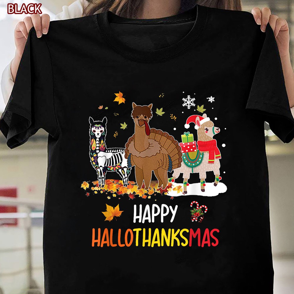 Llama Happy Hallothanksmas Tee Gift, Thanksgiving Halloween Christmas Shirt
