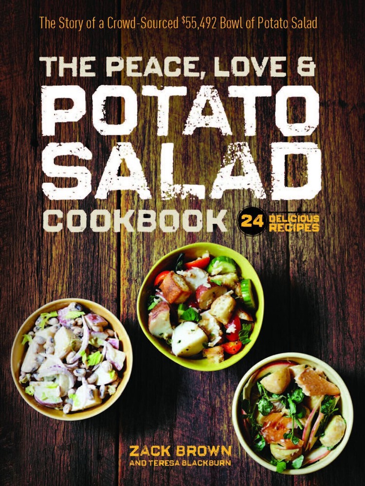 Peace Love and Potato Salad Cookbook with 24 Recipes and the Story Behind a Crowdfunded Bowl by Zack Brown 2016 Hardcover