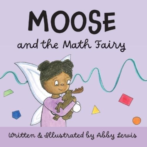 Abby Lewis Moose and the Math Fairy (Paperback)-image