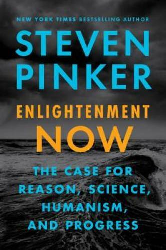 Enlightenment Now: The Case for Reason, Science, Humanism,  - VERY GOOD