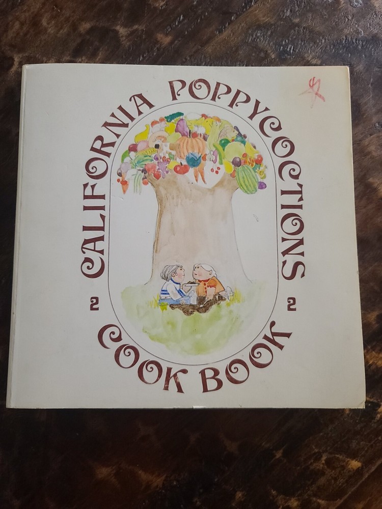 California Poppycoctions Cook Book 2 Vintage 1977 Edition