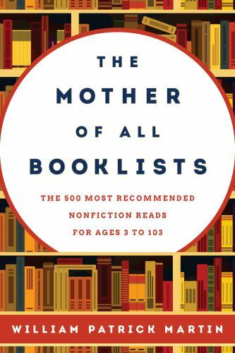 Ultimate Nonfiction Booklist for All Ages: 500 Must-Read Recommendations