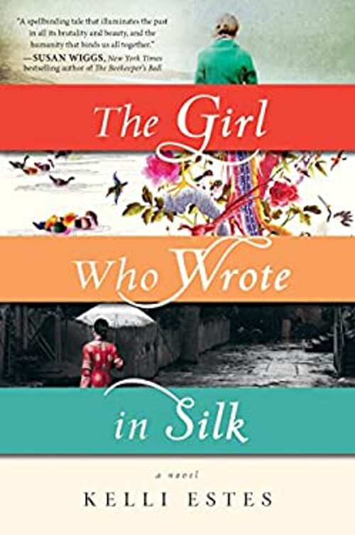 The Girl Who Wrote in Silk Paperback Kelli Estes