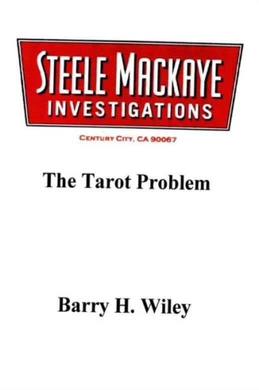 Steele Mackaye Investigations: The Tarot Problem
