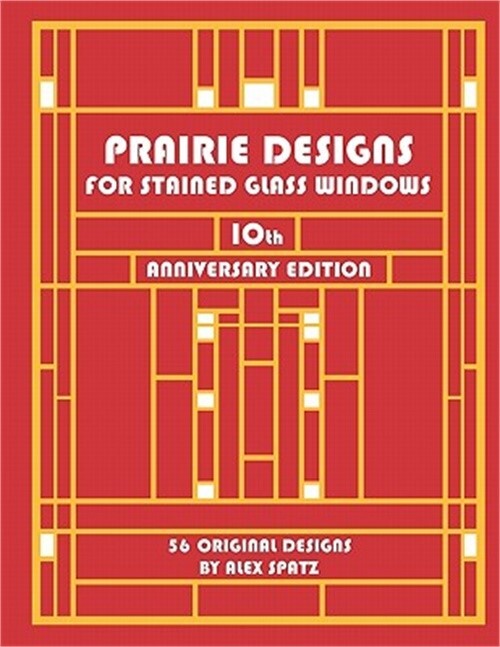 Prairie Designs for Stained Glass Windows (Paperback or Softback)
